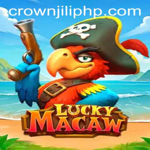 Discover the Thrills of LuckyMacaw: A Journey into the World of CROWNJILI-Join