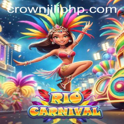 Unveiling RioCarnival: Dive into the Festive Spirit with CROWNJILI-Join