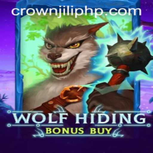 Exploring the Intriguing WolfHidingBonusBuy Game: A Unique Adventure with CROWNJILI-Join